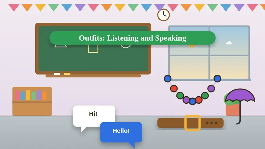 Outfits: Listening and Speaking