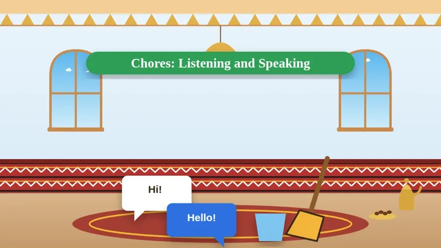 Chores: Listening and Speaking