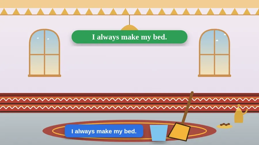 I always make my bed.