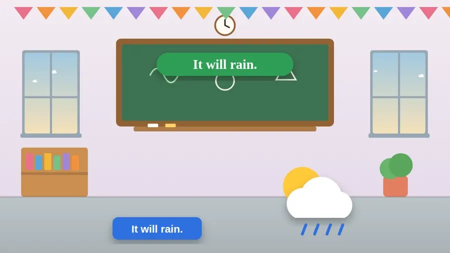 It will rain.