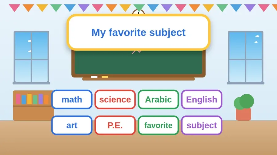 بطاقات كلمات الدرس: math, science, Arabic, English, art, P.E., favorite, subject